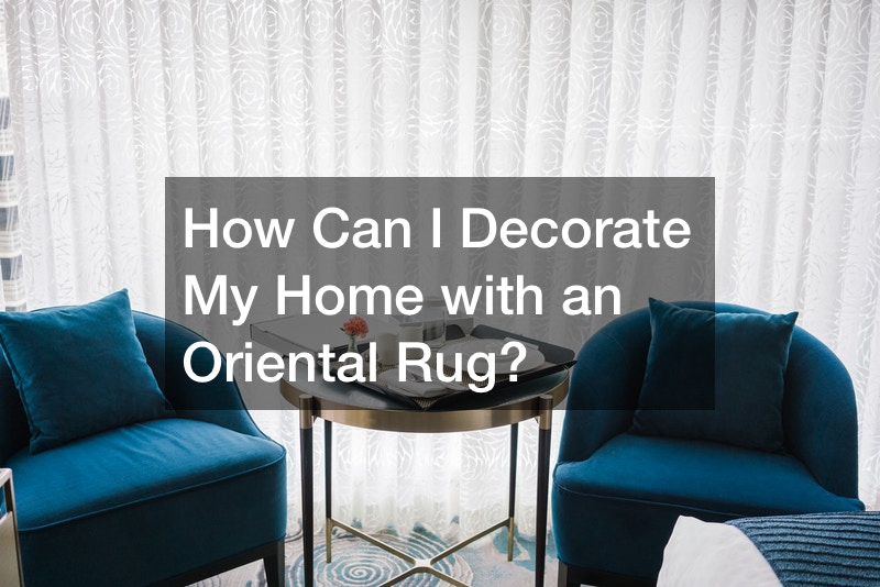 How Can I Decorate My Home with an Oriental Rug?