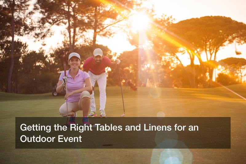 Getting the Right Tables and Linens for an Outdoor Event
