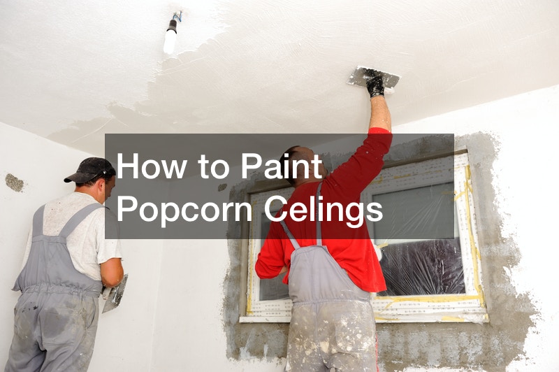 How to Paint Popcorn Celings