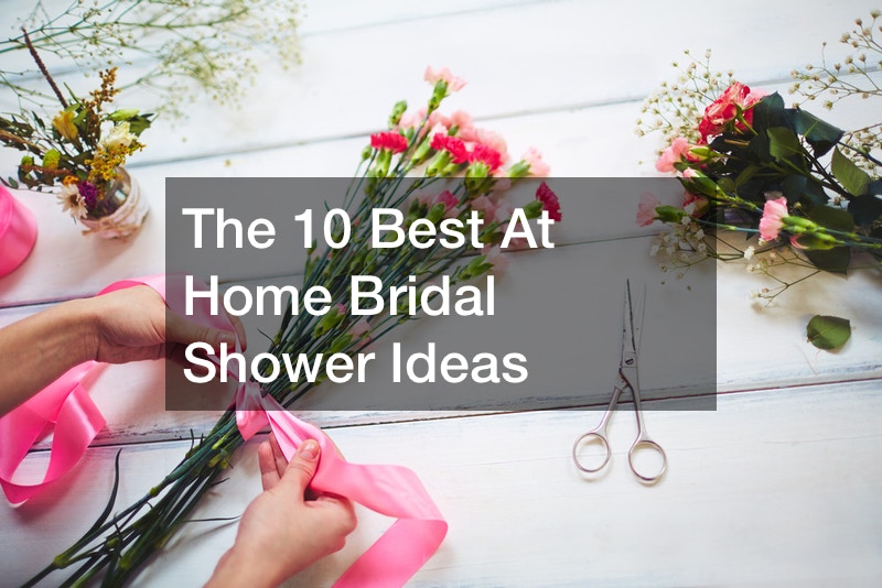The 10 Best At Home Bridal Shower Ideas