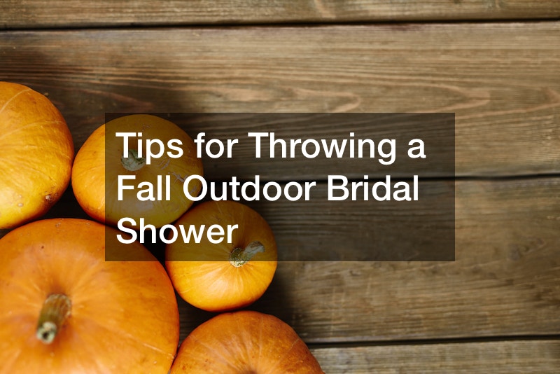 Tips for Throwing a Fall Outdoor Bridal Shower