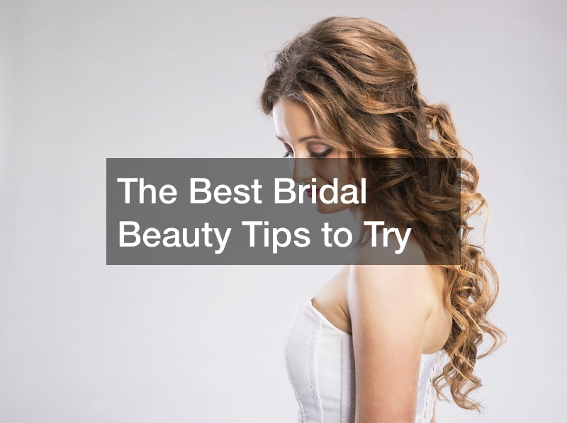 The Best Bridal Beauty Tips to Try