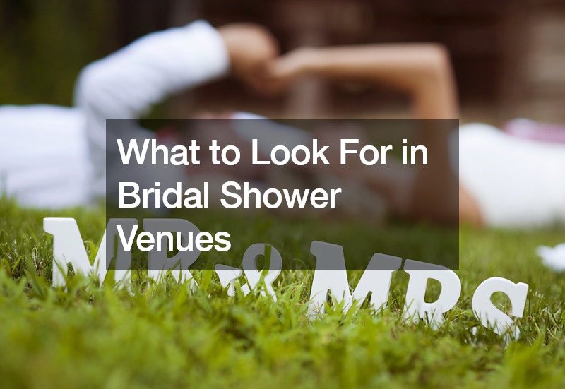 What to Look For in Bridal Shower Venues